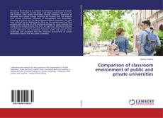 Comparison of classroom environment of public and private universities的封面