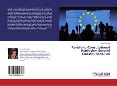 Buchcover von Revisiting Constitutional Patriotism Beyond Constitutionalism