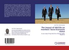 Buchcover von The impact of SACCOs on members' Socio-Economic status