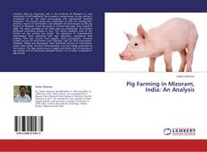 Couverture de Pig Farming in Mizoram, India: An Analysis