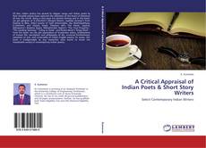 Bookcover of A Critical Appraisal of Indian Poets  & Short Story Writers