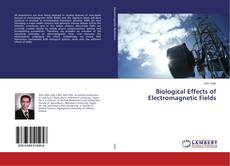 Biological Effects of Electromagnetic Fields的封面