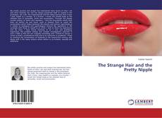 The Strange Hair and the Pretty Nipple的封面
