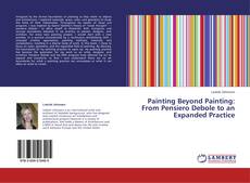 Couverture de Painting Beyond Painting: From Pensiero Debole to an Expanded Practice