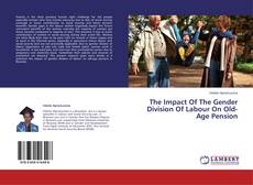 The Impact Of The Gender Division Of Labour On Old-Age Pension的封面