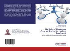 Buchcover von The Role of Marketing Communication in Student Enrolment