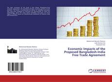 Couverture de Economic Impacts of the Proposed Bangladesh-India Free Trade Agreement
