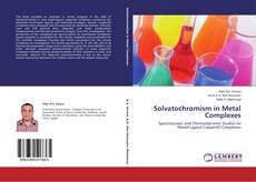 Bookcover of Solvatochromism in Metal Complexes