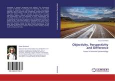 Couverture de Objectivity, Perspectivity and Difference