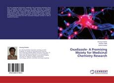 Oxadiazole- A Promising Moiety for Medicinal Chemistry Research的封面