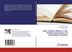 Buchcover von Role of Mass Media in the Political Awareness of Faisalabad, Pakistan
