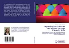 Couverture de Improvisational theater techniques improve therapist skills