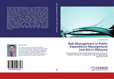 Copertina di Risk Management in Public Expenditure Management and Aid in Malaysia