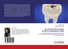 Buchcover von An Invitro Sem Study of Ni-Ti Endodontic Files