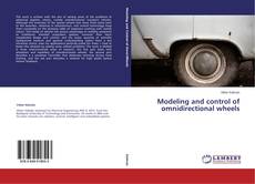 Copertina di Modeling and control of omnidirectional wheels