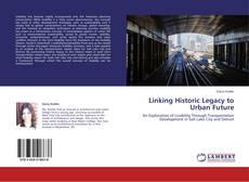 Buchcover von Linking Historic Legacy to Urban Future