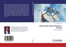 Copertina di Microstrip Patch Antenna Design