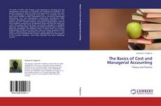 Copertina di The Basics of Cost and Managerial Accounting