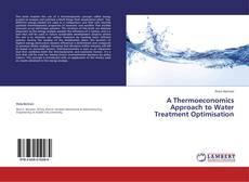 Buchcover von A Thermoeconomics Approach to Water Treatment Optimisation