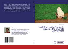 Buchcover von Assisting Female Farmers in Exploiting the Alternate Gainful Areas