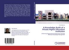 Copertina di A Knowledge Audit of a Private Higher Education institution