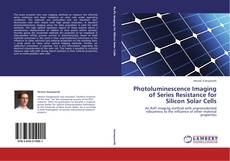 Copertina di Photoluminescence Imaging of Series Resistance for Silicon Solar Cells