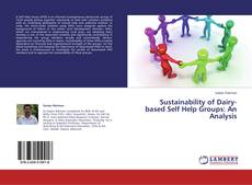 Buchcover von Sustainability of Dairy-based Self Help Groups: An Analysis