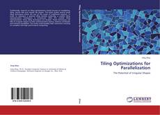 Couverture de Tiling Optimizations for Parallelization