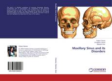 Couverture de Maxillary Sinus and its Disorders