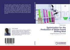Capa do livro de Optimization for the Production of Water-based Drilling Mud 