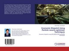 Couverture de Economic Dispatch Using Particle swarm optimizer Techniques