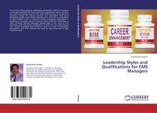 Copertina di Leadership Styles and Qualifications for EMS Managers