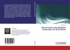 Couverture de Neural Units and Adaptive Evaluation of Time Series