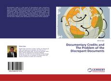 Copertina di Documentary Credits and The Problem of the Discrepant Documents