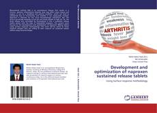 Development and optimization of naproxen sustained release tablets的封面
