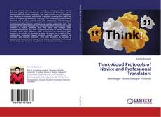 Buchcover von Think-Aloud Protocols of Novice and Professional Translators