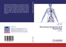Buchcover von The Human Anatomy And Physiology