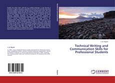 Technical Writing and Communication Skills for Professional Students的封面