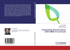 Copertina di Integrating Visual Culture with DBAE in Curricula