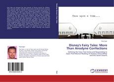 Copertina di Disney's Fairy Tales: More Than Anodyne Confections