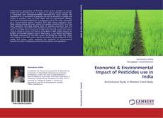 Couverture de Economic & Environmental Impact of Pesticides use in India