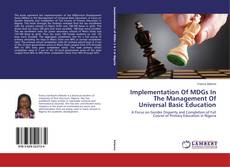 Couverture de Implementation Of MDGs In The Management Of Universal Basic Education