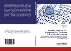 Buchcover von Diverse Reasons For Implementing Business Information Systems
