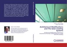 Copertina di Architectural Modifications and The Solar Cooling Systems