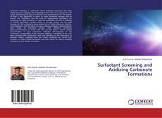 Couverture de Surfactant Screening and Acidizing Carbonate Formations