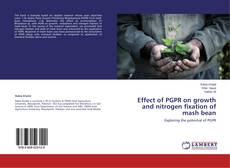 Couverture de Effect of PGPR on growth and nitrogen fixation of mash bean