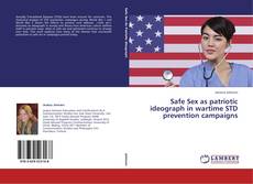 Couverture de Safe Sex as patriotic ideograph in wartime STD prevention campaigns