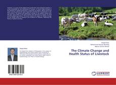 Buchcover von The Climate Change and Health Status of Livestock