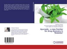 Capa do livro de Ayurveda - a new frontier for drug discovery in "Diabetes" 