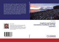 Copertina di Implicit and Explicit Corrective Feedback for ESL Learners